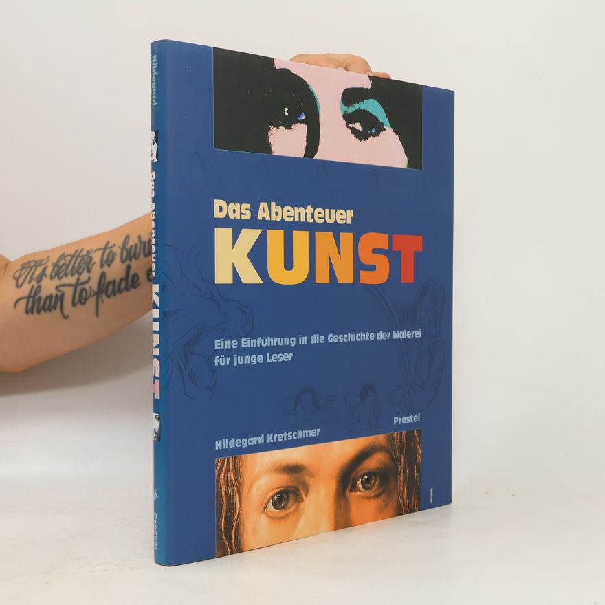 Hildegard Kretschmer Das Abenteuer Kunst