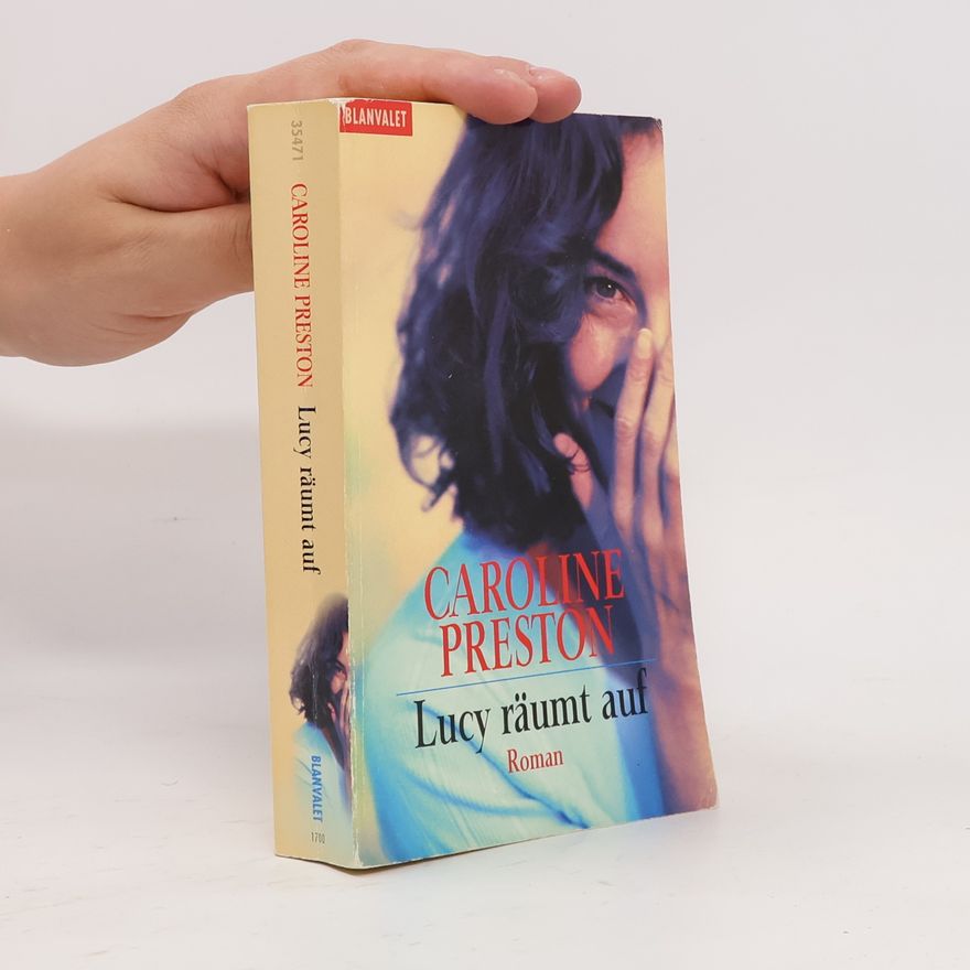Caroline Preston Lucy räumt auf