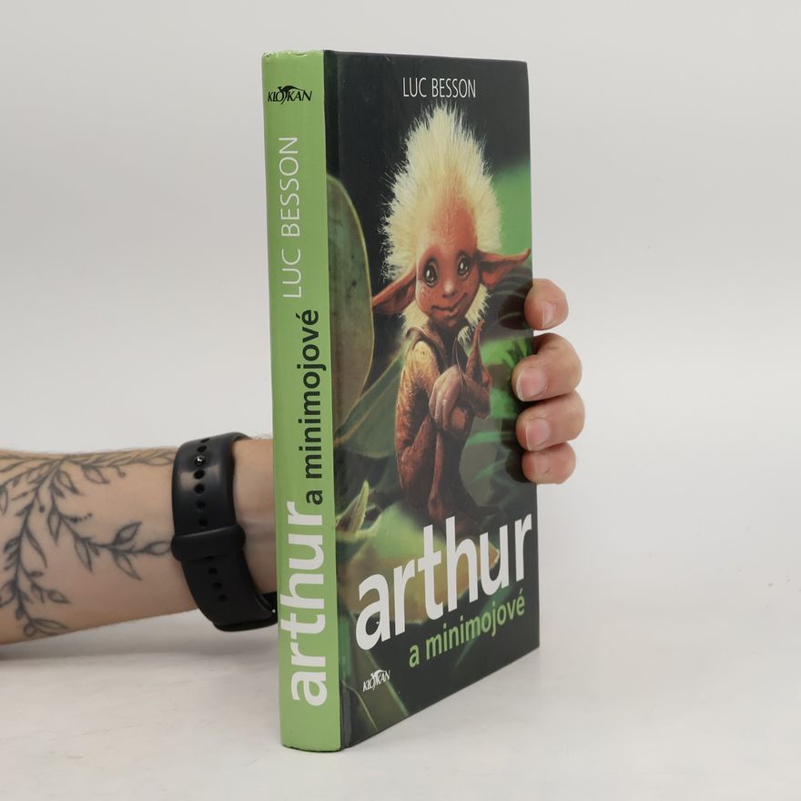 Luc Besson Arthur a minimojové