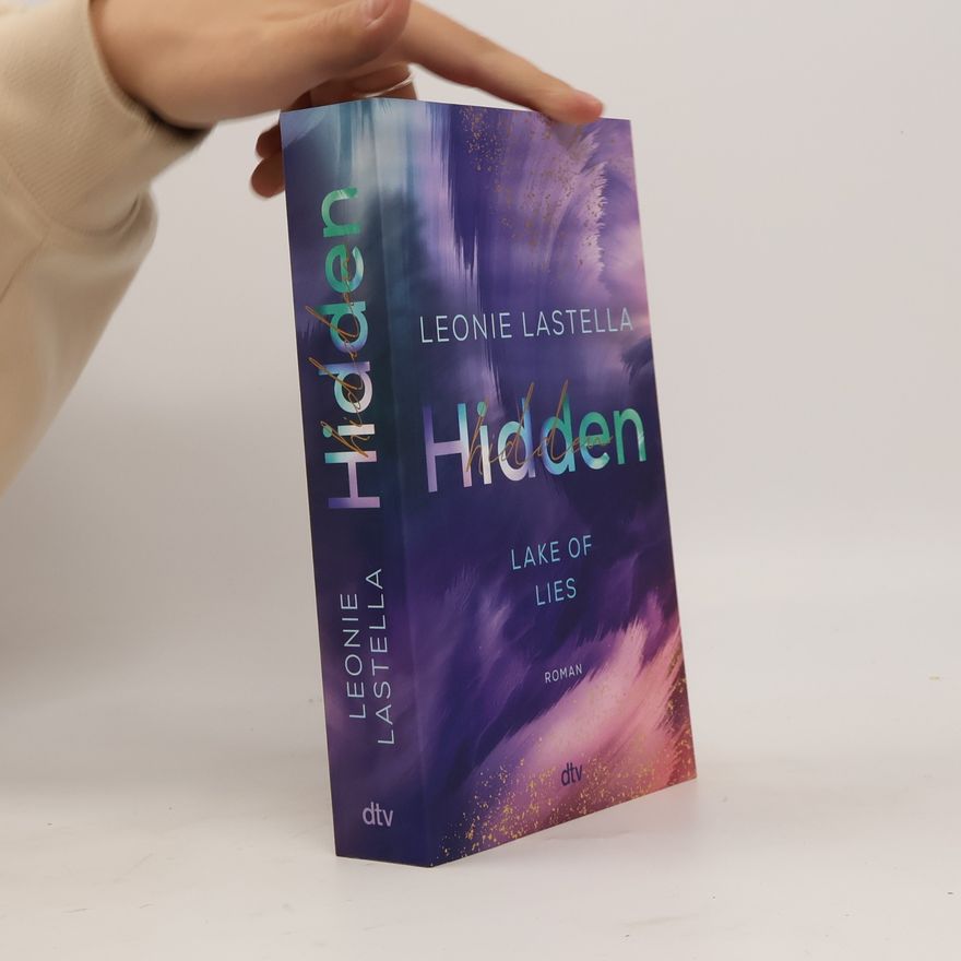 Leonie Lastella Hidden / Lake of Lies Bd.1