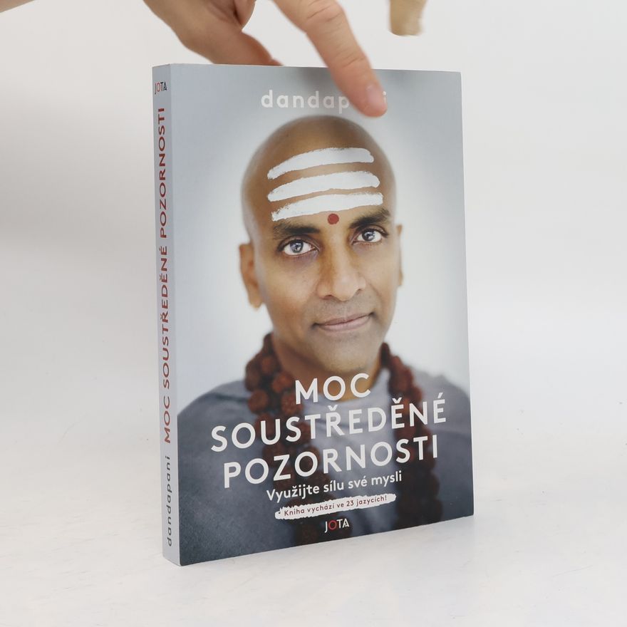Dandapani Moc soustředěné pozornosti
