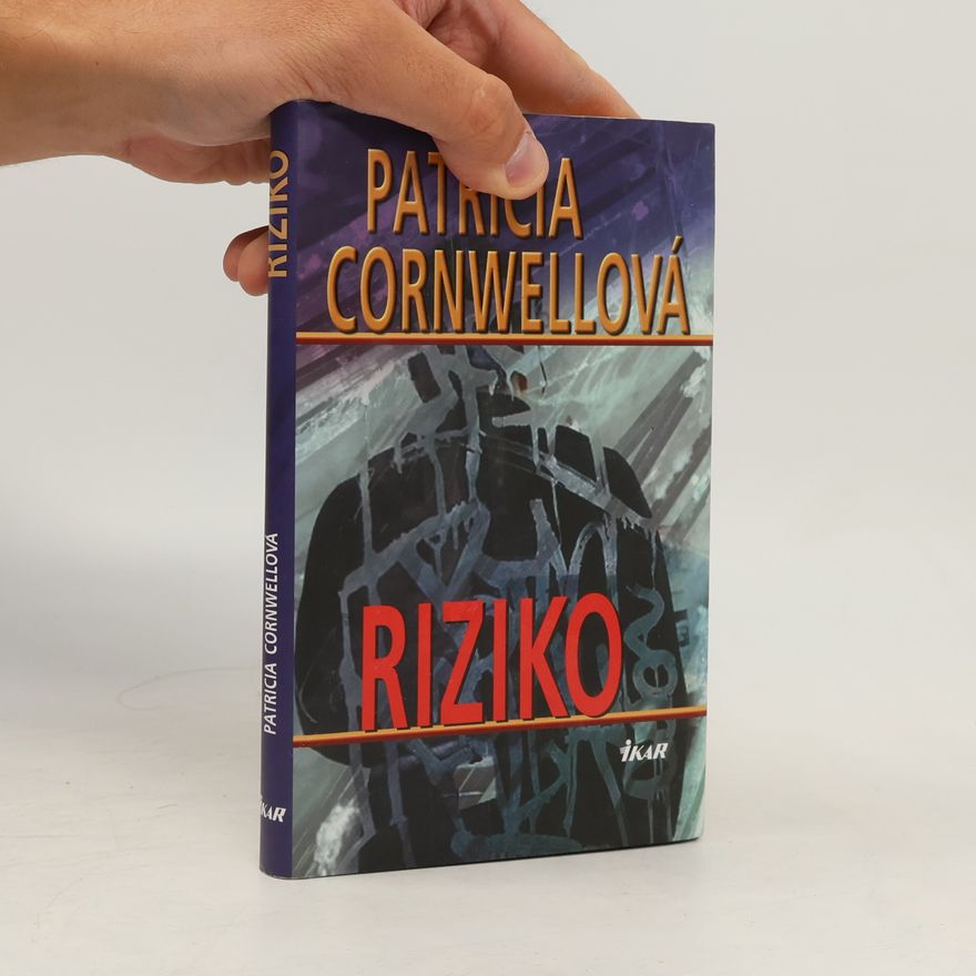 Patricia Cornwell Riziko