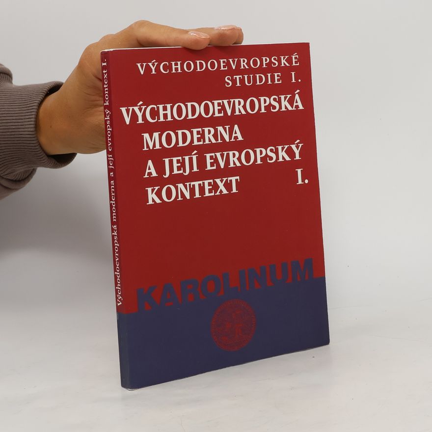 Ladislav Zadražil Východoevropská moderna a její evropský kontext I.