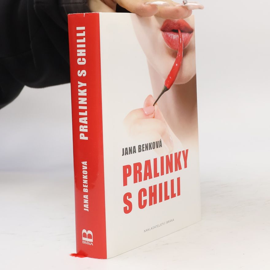 Benková, Jana Pralinky s chilli