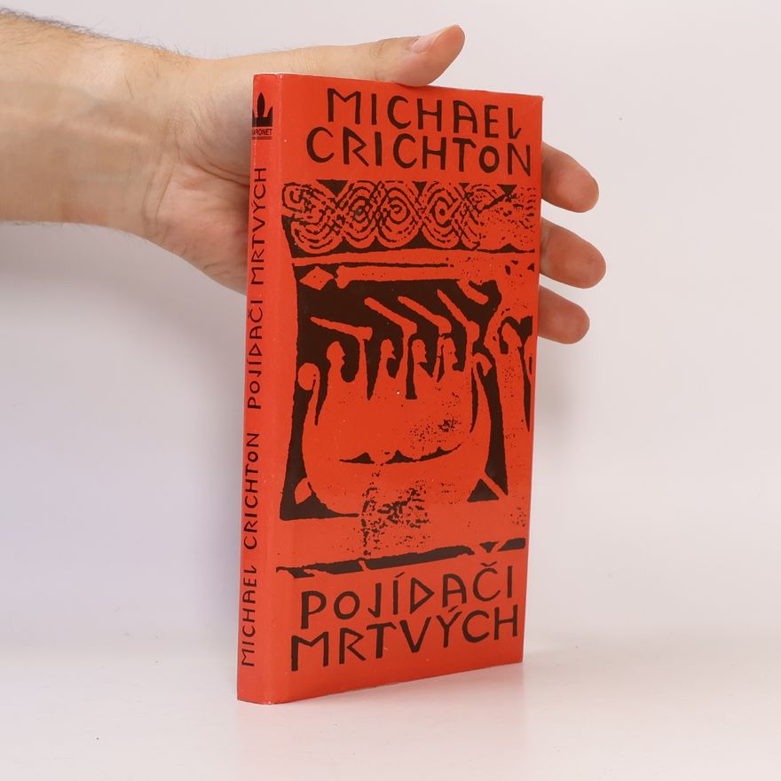 Michael Crichton Pojídači mrtvých
