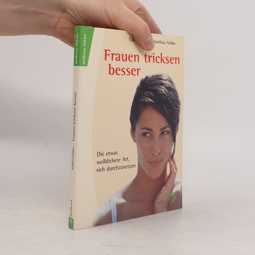 Claudia Nöllke Frauen tricksen besser