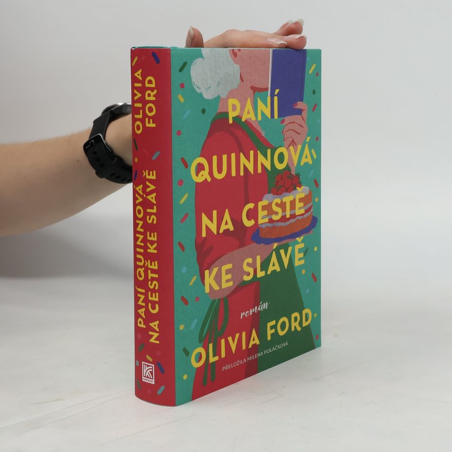 Olivia Ford Paní Quinnová na cestě ke slávě