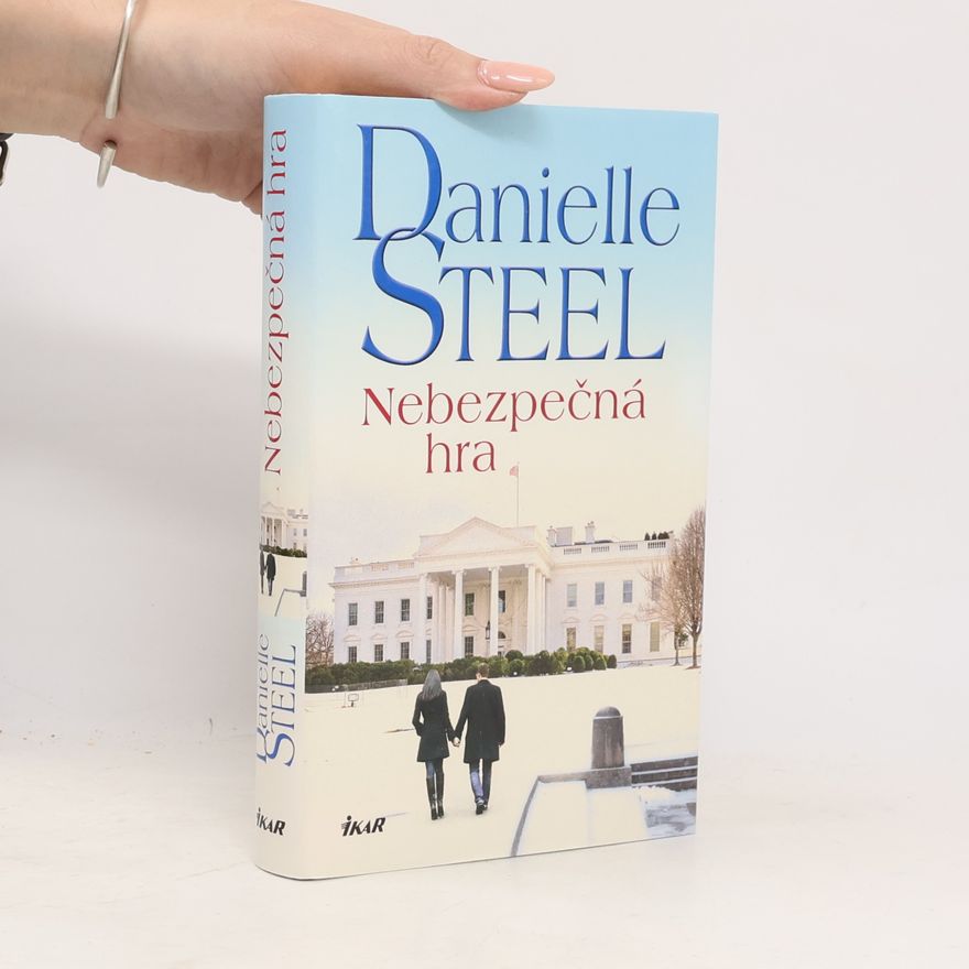Danielle Steel Nebezpečná hra