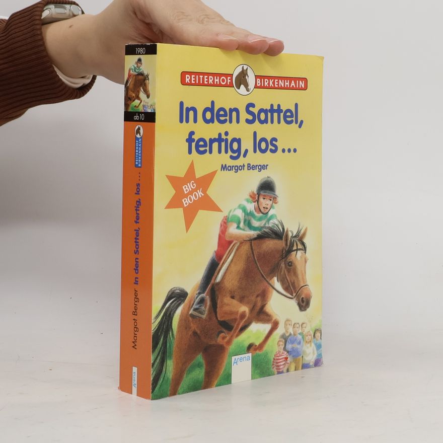 Margot Berger In den Sattel, fertig, los . . .. Aufregung im Stall; Großer Auftritt für Sally