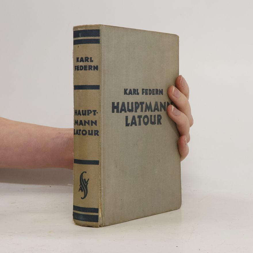Karl Federn Hauptmann Latour