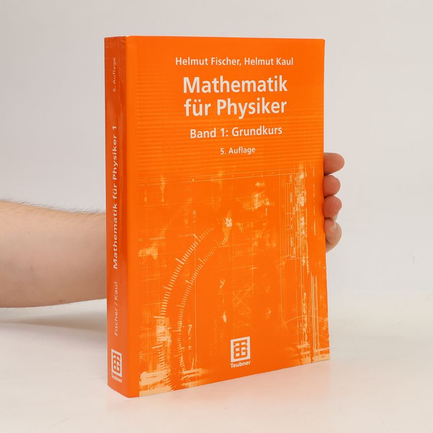 Helmut Fischer Mathematik für Physiker