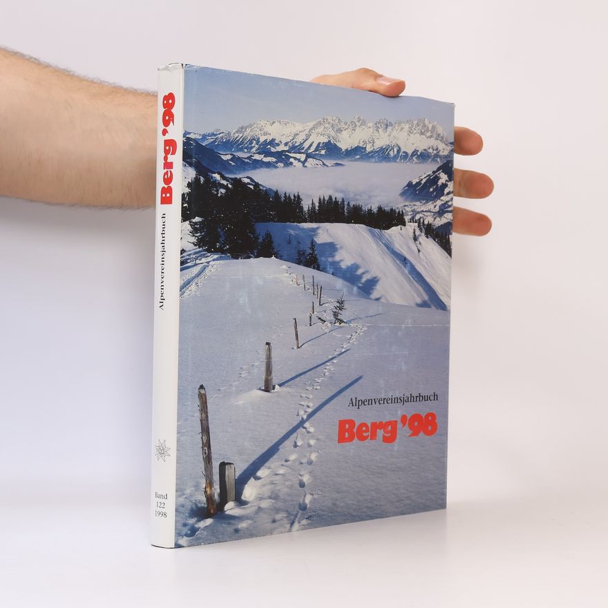 Autorenkollektiv Alpenvereinsjahrbuch Berg'98. Band 122