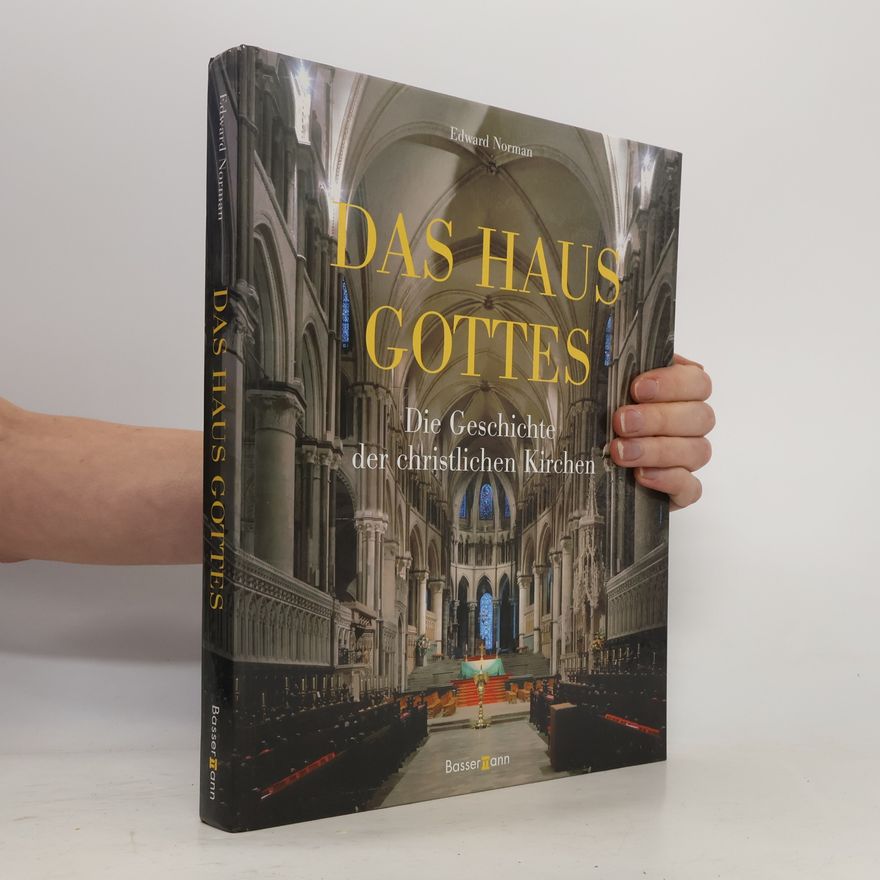 Edward R. Norman Das Haus Gottes