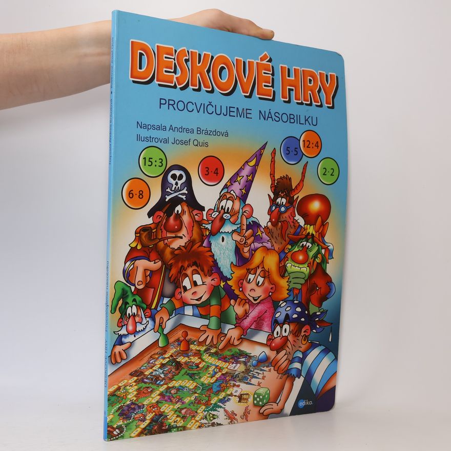 Andrea Brázdová Deskové hry. Procvičujeme násobilku.