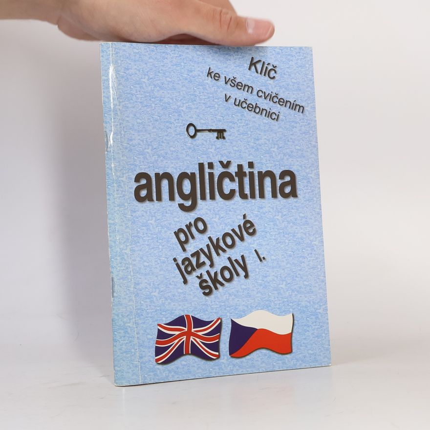 Autores varios I. Angličtina pro jazykové školy: klíč ke cvičením