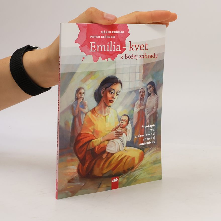 Riboldi Mário Emília - kvet z Božej záhrady