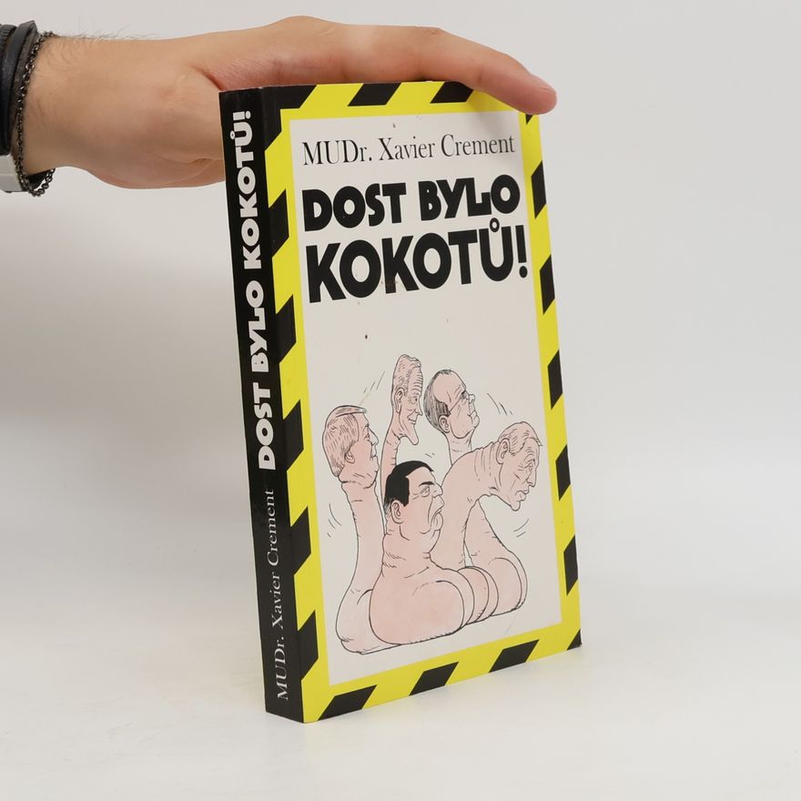 Xavier Crement Dost bylo kokotů!
