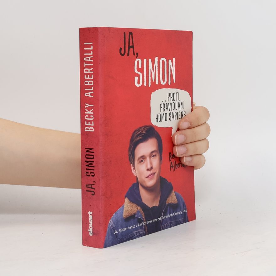 Becky Albertalli Ja, Simon ...proti pravidlám Homo sapiens