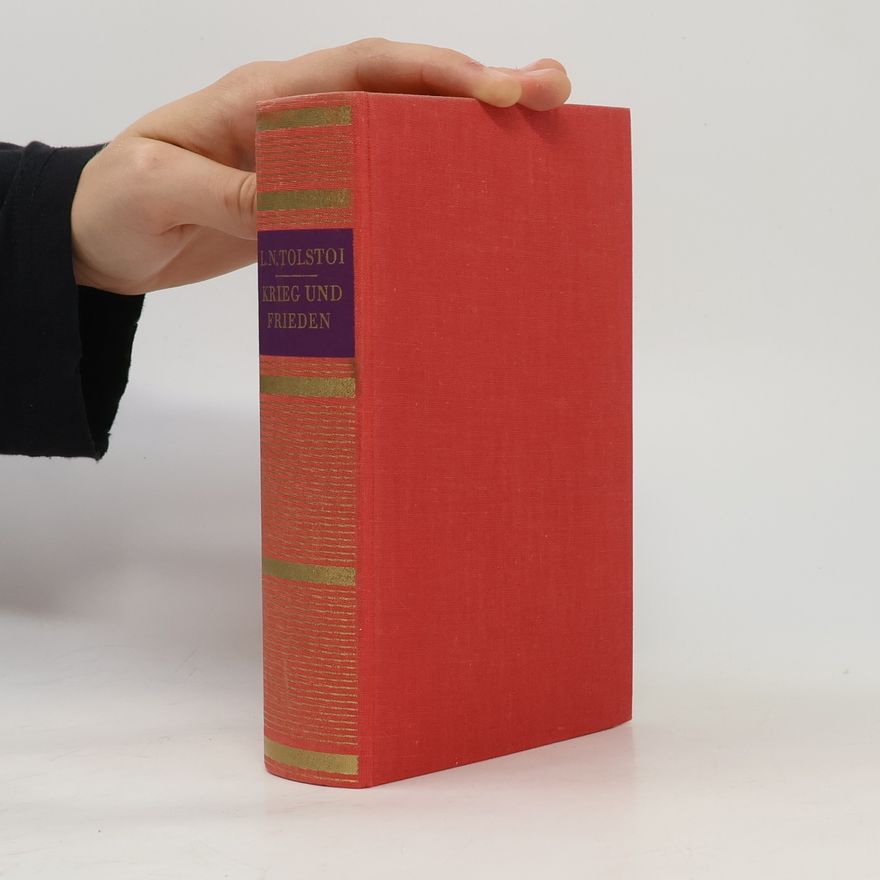 Lew Nikolajewitsch Tolstoi Krieg und Frieden