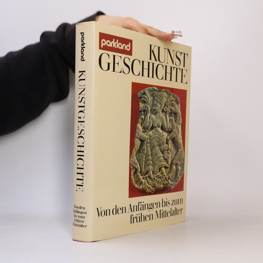 Kolektiv autorů Kunstgeschichte. Von den Anfängen bis zum frühen Mittelalter