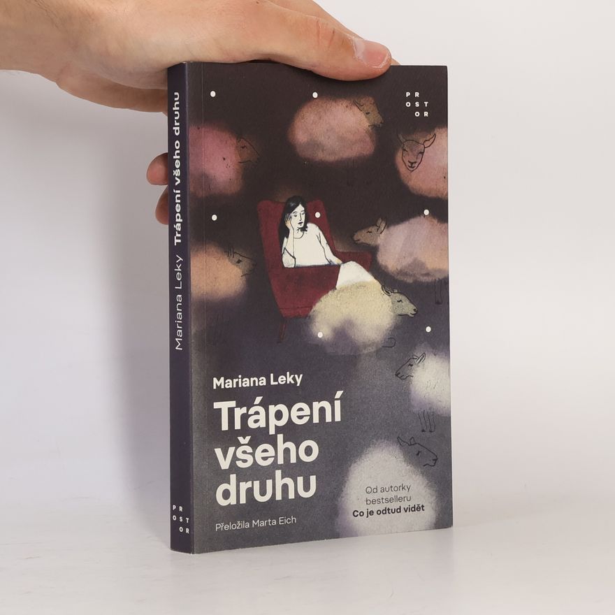 Mariana Leky Trápení všeho druhu
