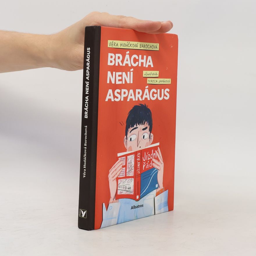 Věra Hudáčková Barochová Brácha není asparágus