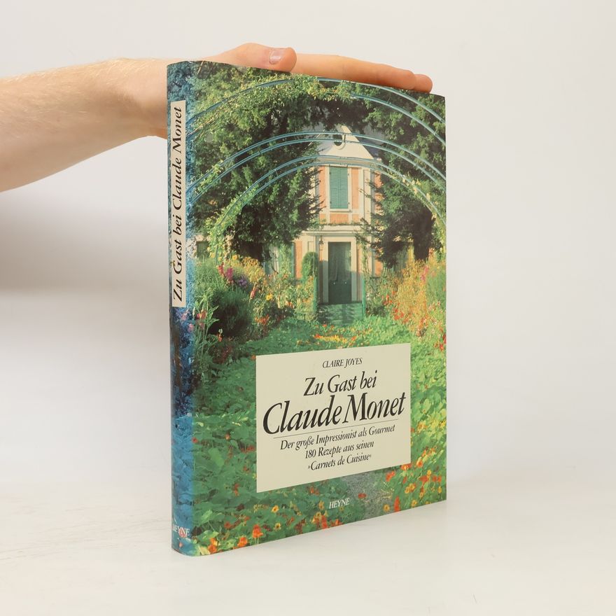 Claire Joyes Zu Gast bei Claude Monet