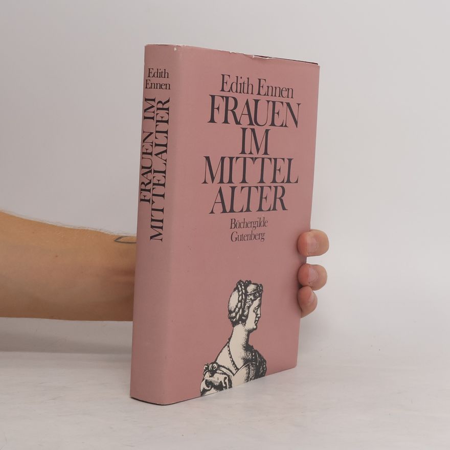 Edith Ennen Frauen im Mittelalter