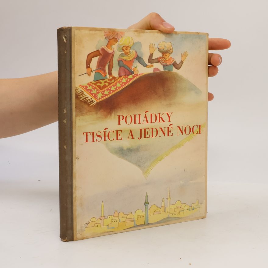 Antonín Zhoř Pohádky tisíce a jedné noci