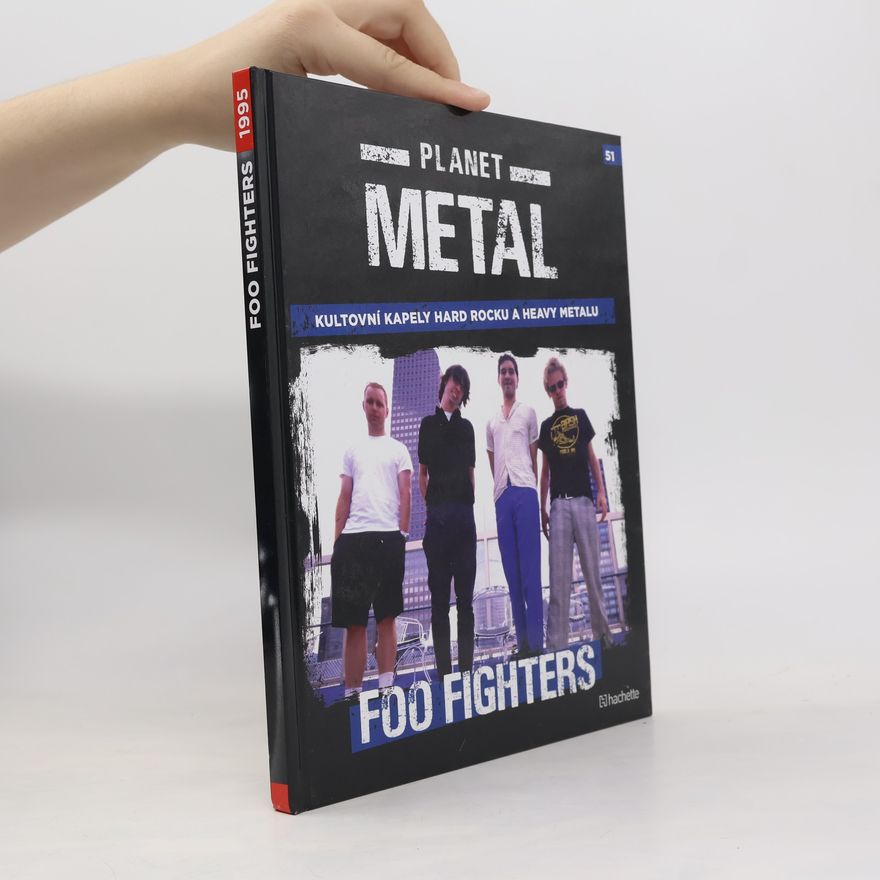 Kolektiv autorů Planet Metal 51. Foo Fighters