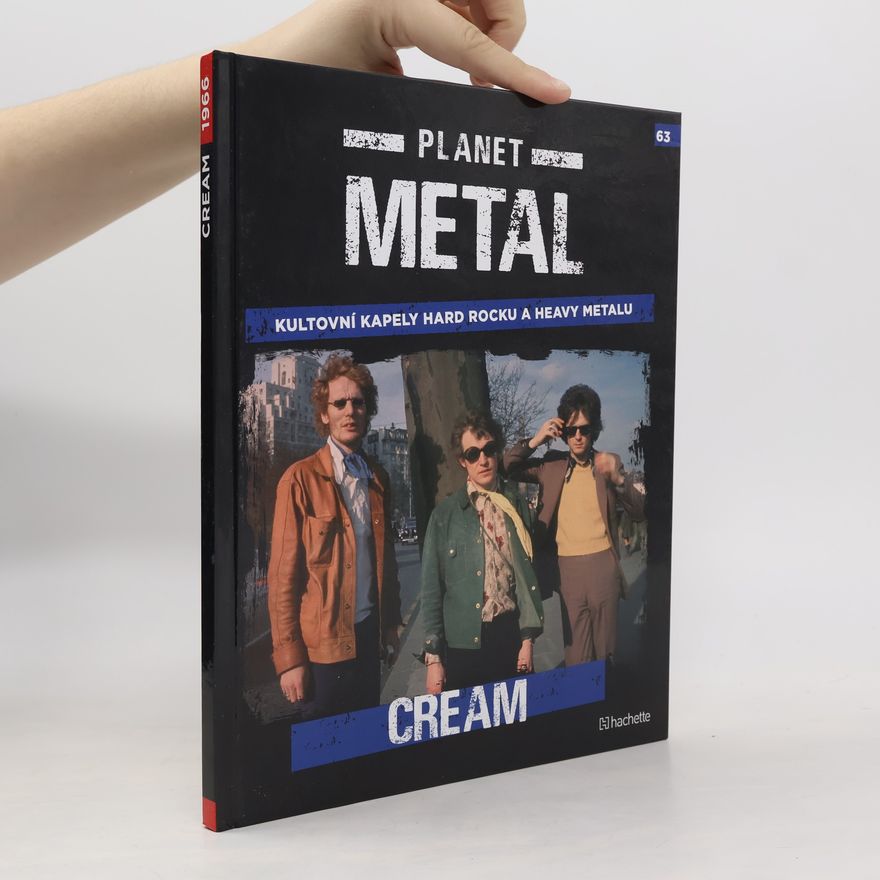 Kolektiv autorů Planet Metal 63. Cream