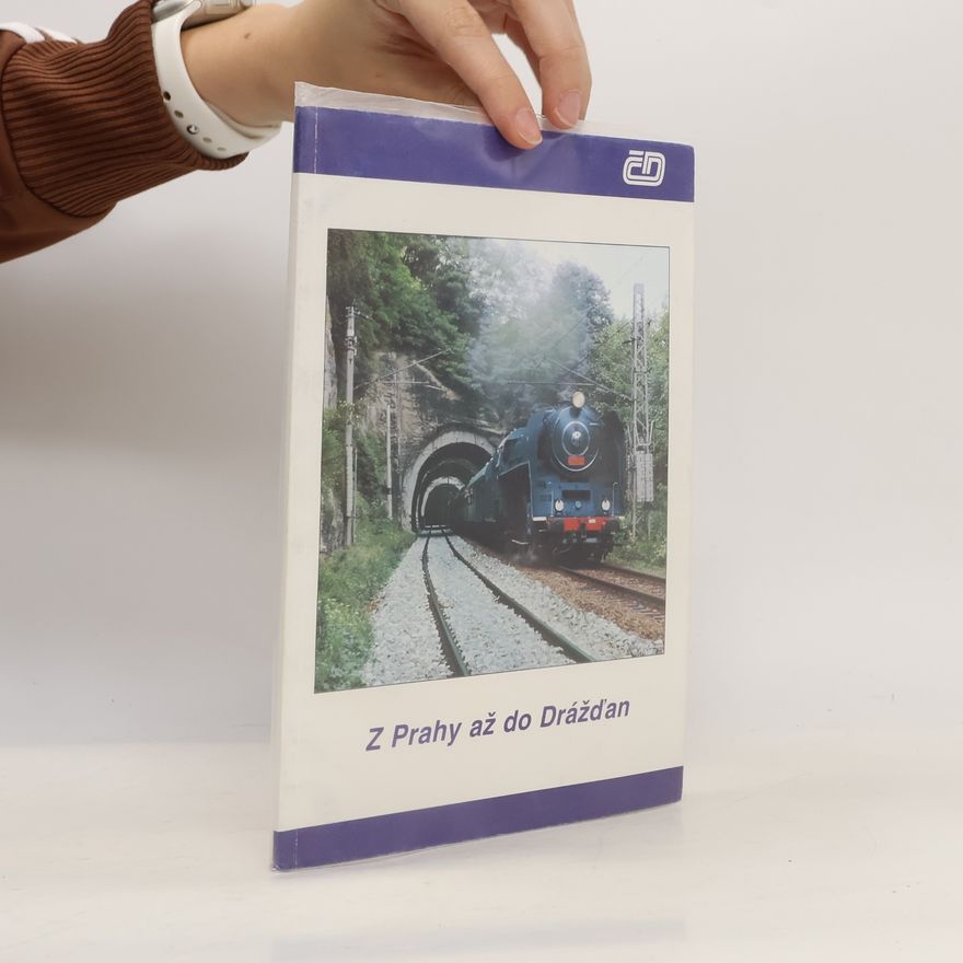 Various authors Z Prahy až do Drážďan
