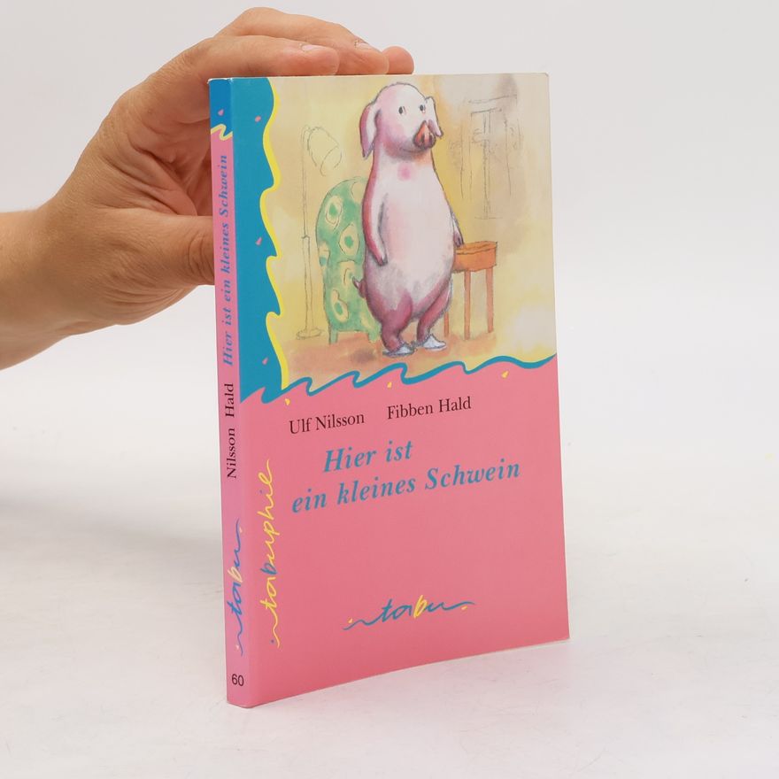Various authors Hier ist ein kleines Schwein