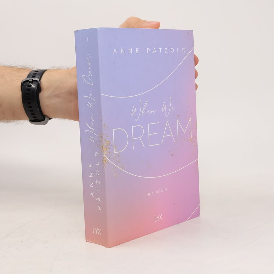 Anne Pätzold When We Dream