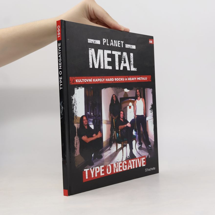 Kolektiv autorů Planet Metal 68. Type 0 Negative