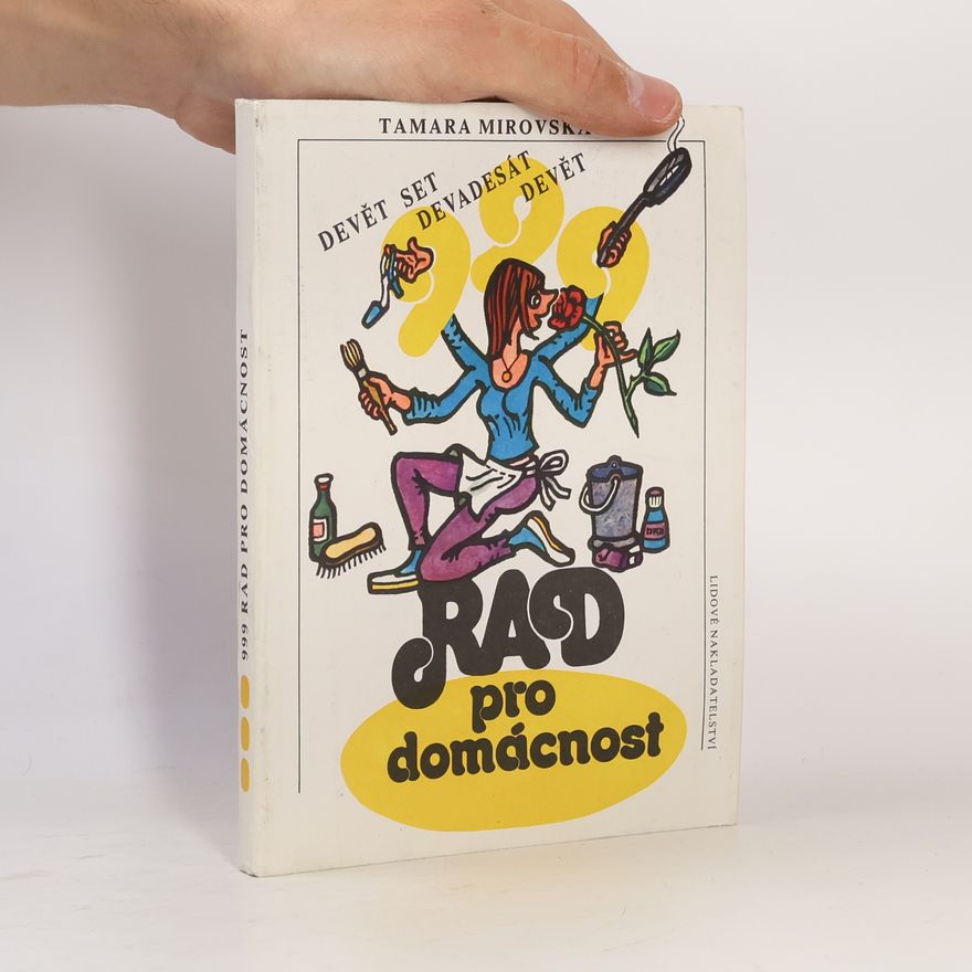 Tamara Mirovská 999 rad pro domácnost