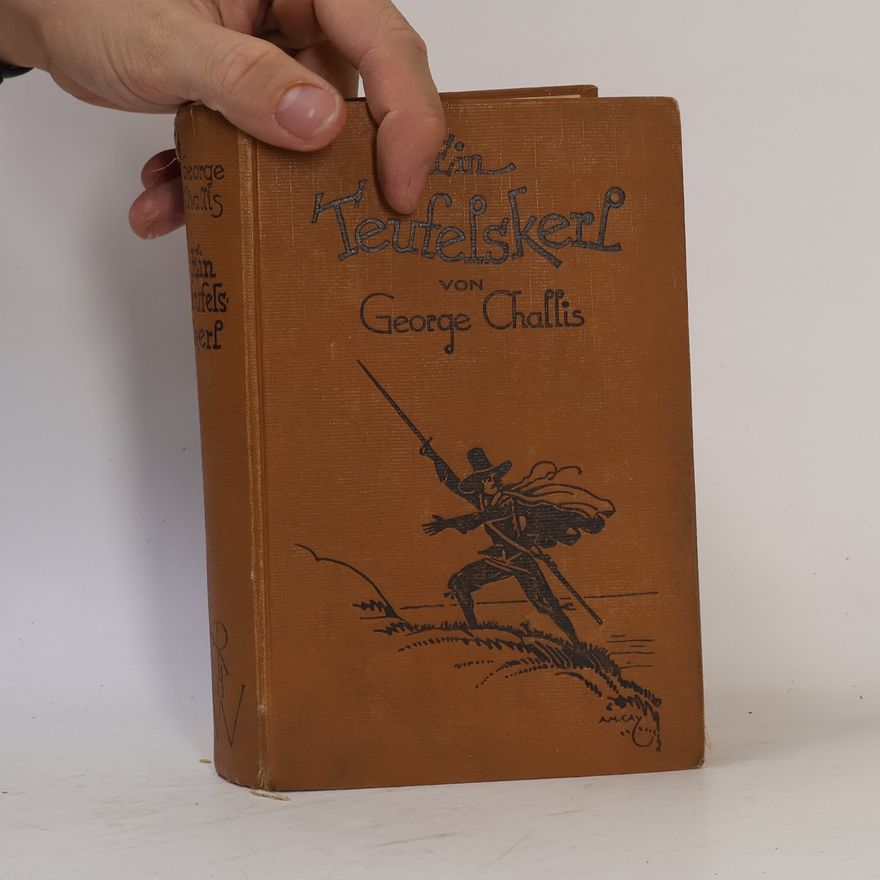 George Challis Ein Teufelskerl