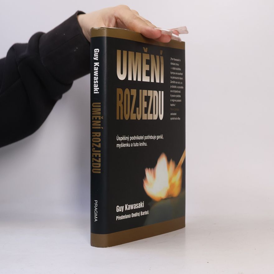 Guy Kawasaki Umění rozjezdu
