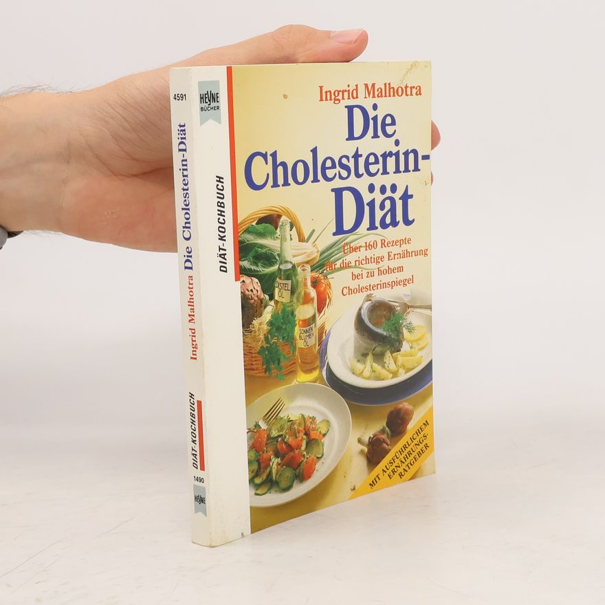 Ingrid Malhotra Die Cholesterin-Diät