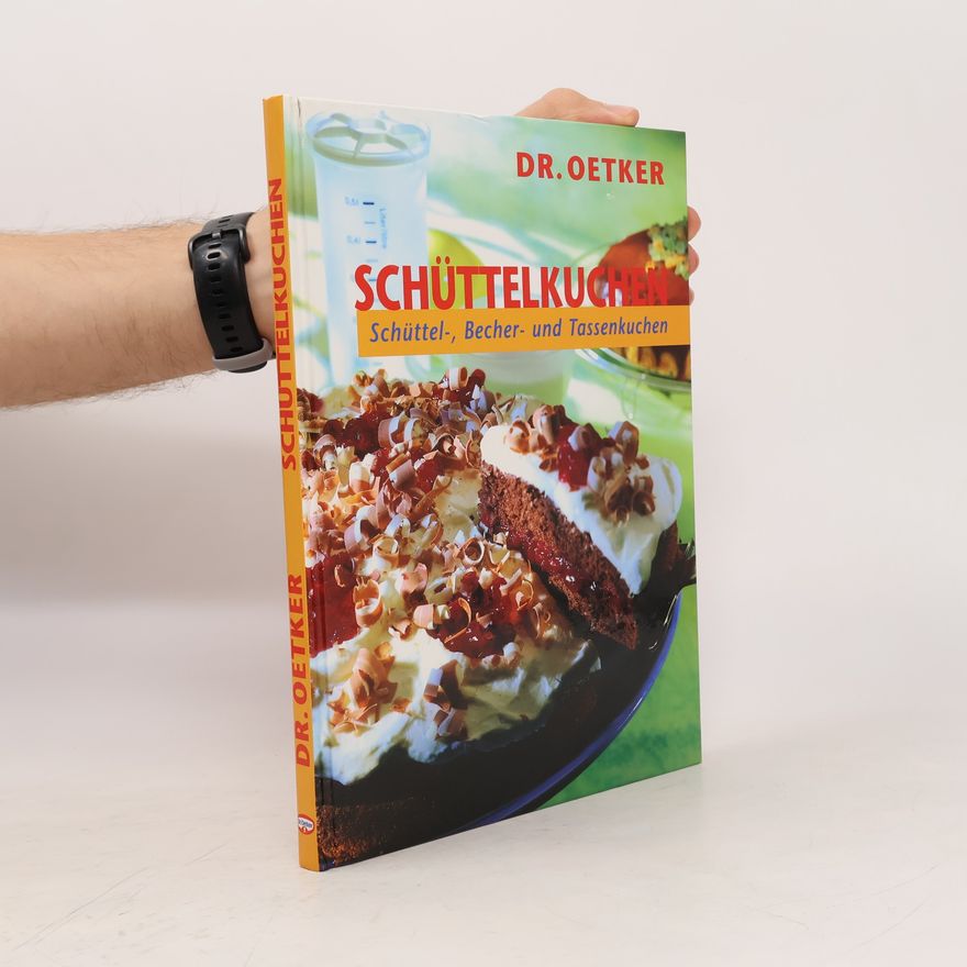 Autorenkollektiv Schüttelkuchen; Schüttel-, Becher- und Tassenkuchen