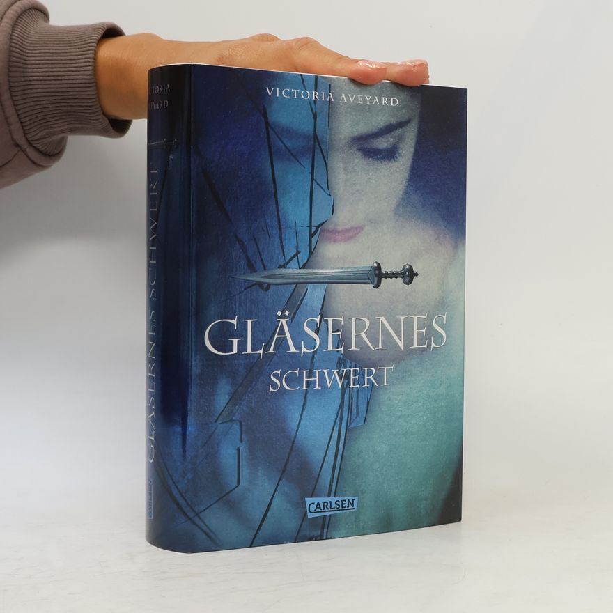 Victoria Aveyard Gläsernes Schwert