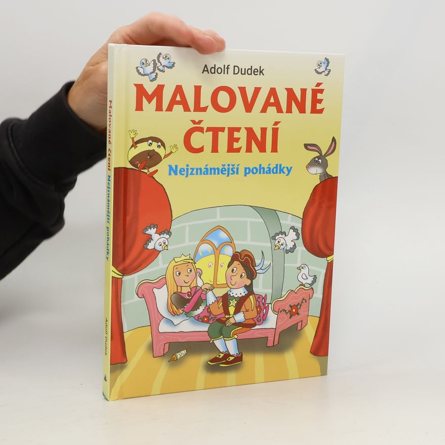 Adolf Dudek Malované čtení : nejznámější pohádky