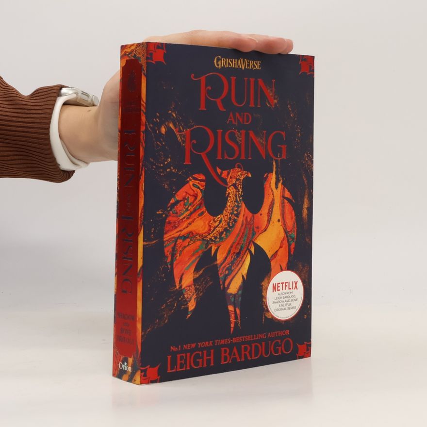 Leigh Bardugo Ruin and rising