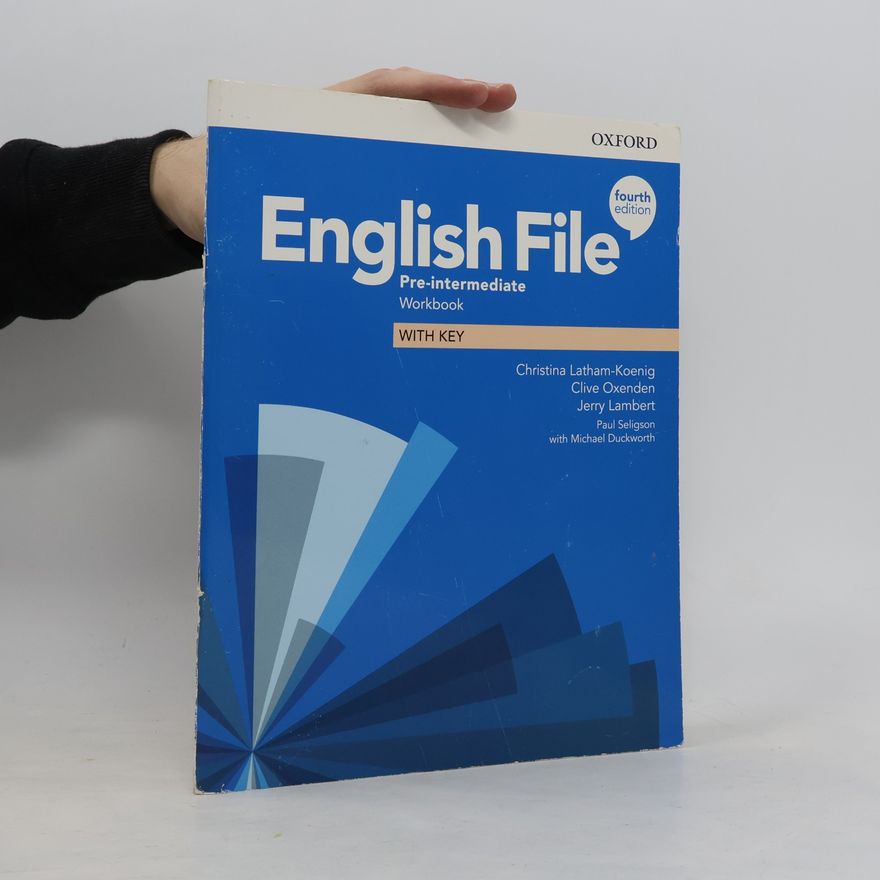 Oxford University Press English File: Pre-Intermediate: Workbook with Key
