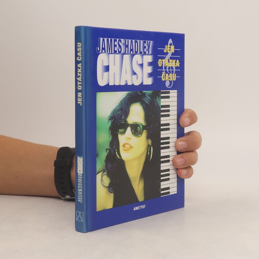 James Hadley Chase Jen otázka času