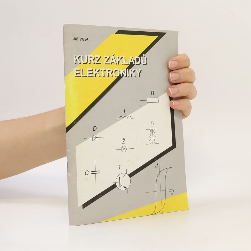 Jiří Vlček Kurz základů elektrotechniky