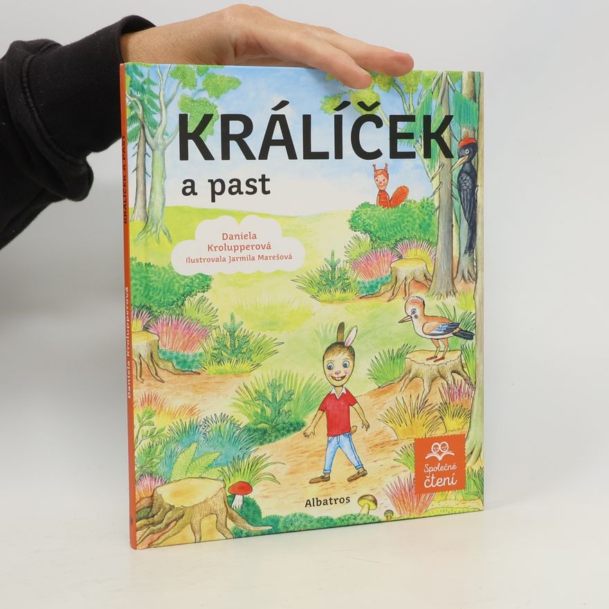 Daniela Krolupperová Králíček a past