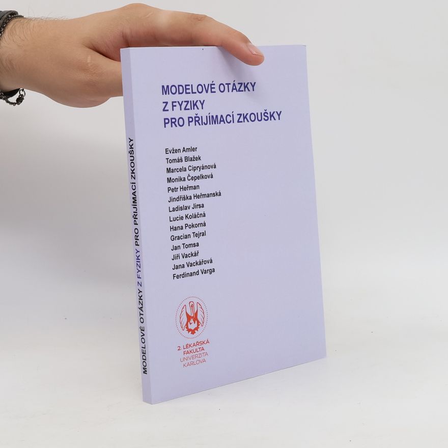 Various authors Modelové otázky z fyziky pro přijímací zkoušky