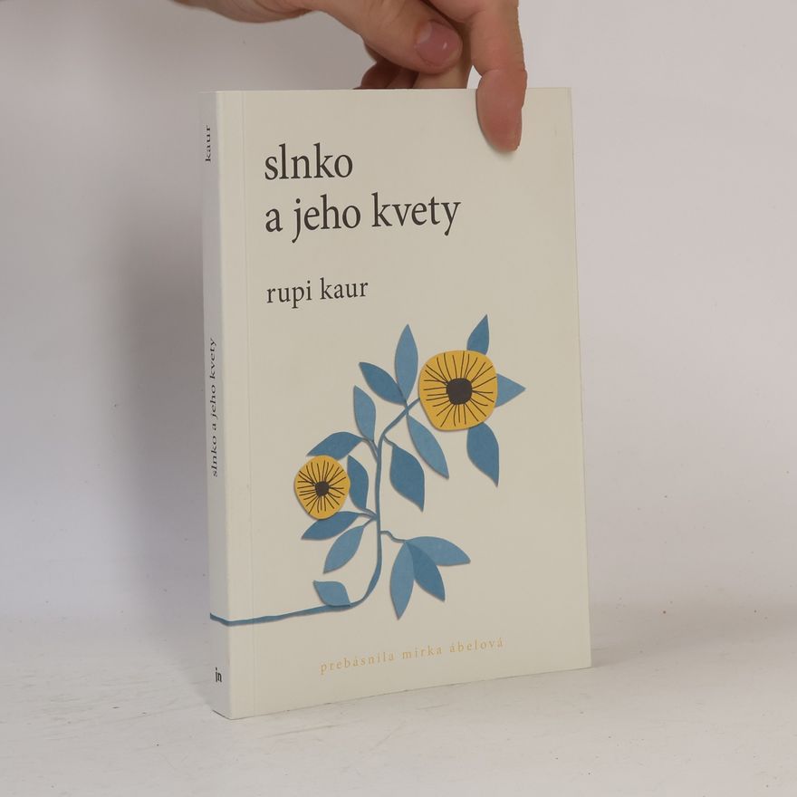 Rupi Kaur Slnko a jeho kvety