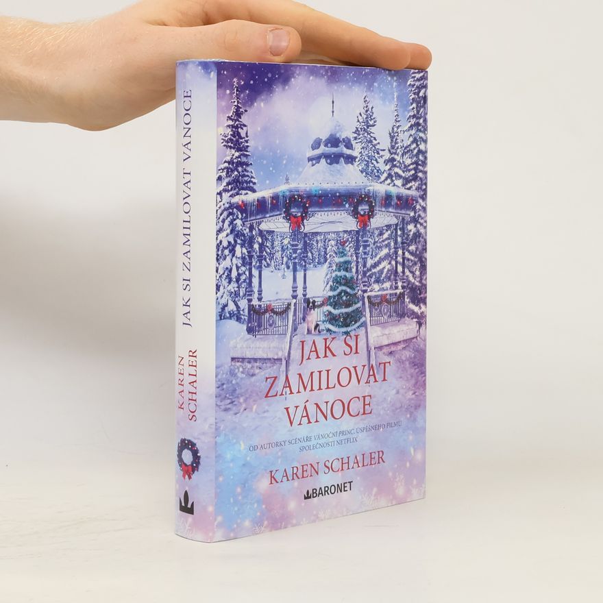 Karen Schaler Jak si zamilovat Vánoce